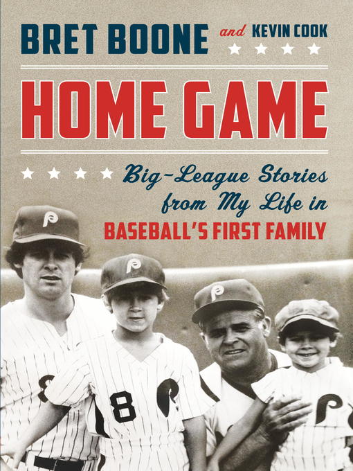 Title details for Home Game by Bret Boone - Available